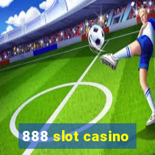 888 slot casino