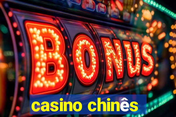 casino chinês