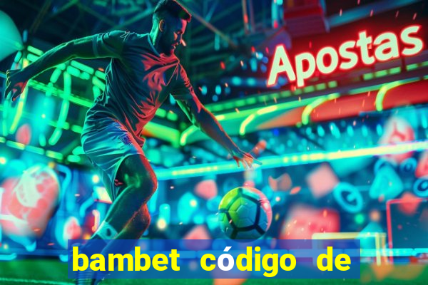 bambet código de bono de casino