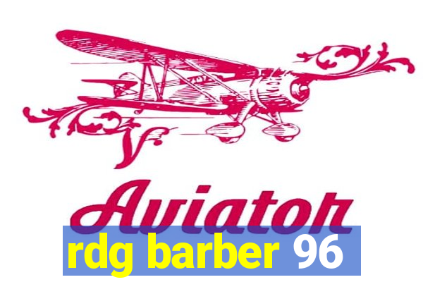 rdg barber 96