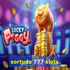 sortudo 777 slots