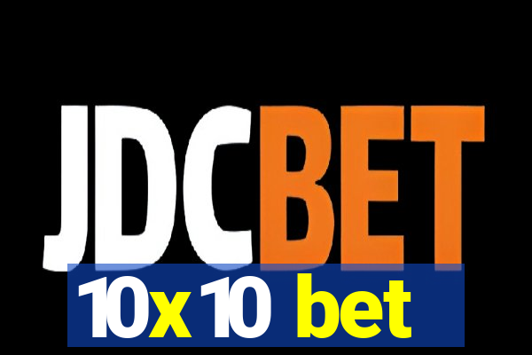 10x10 bet