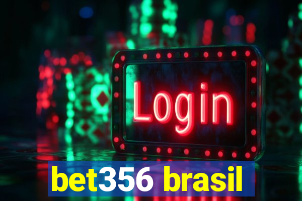 bet356 brasil