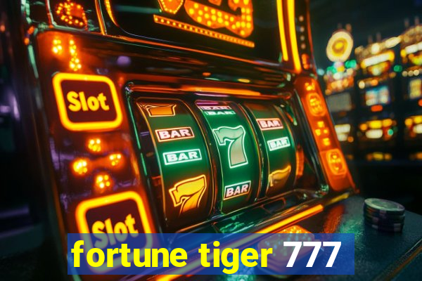 fortune tiger 777