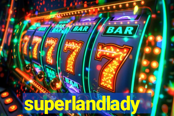 superlandlady