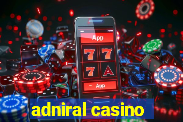 adniral casino