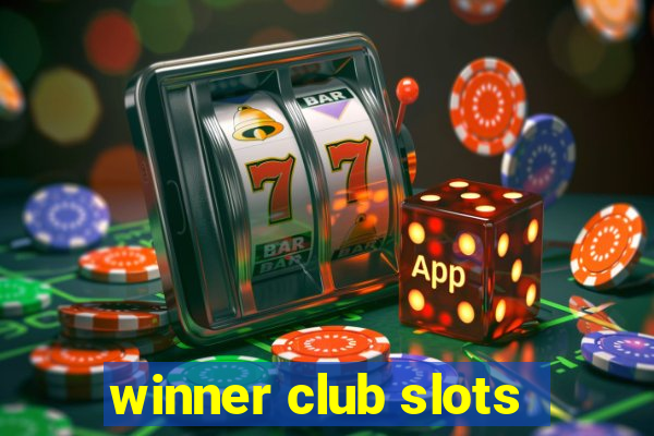 winner club slots