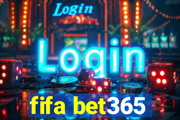 fifa bet365