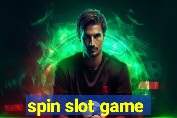 spin slot game