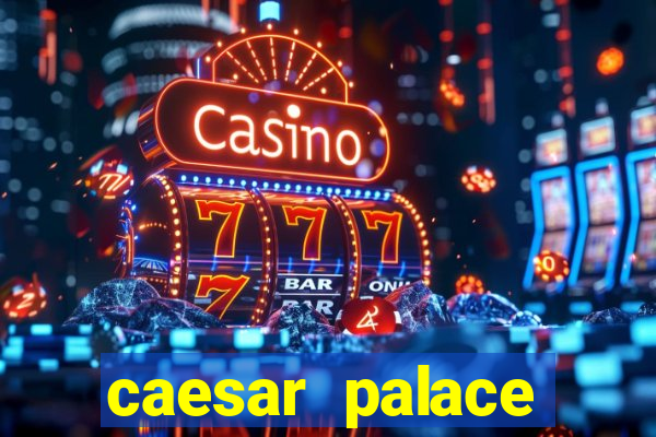 caesar palace online casino