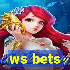 ws bets