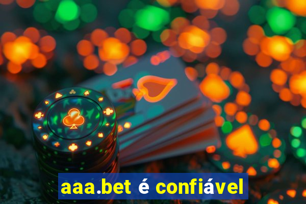 aaa.bet é confiável