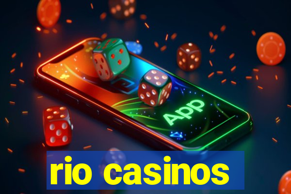 rio casinos