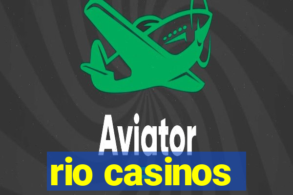 rio casinos