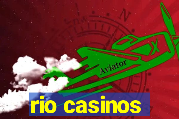 rio casinos