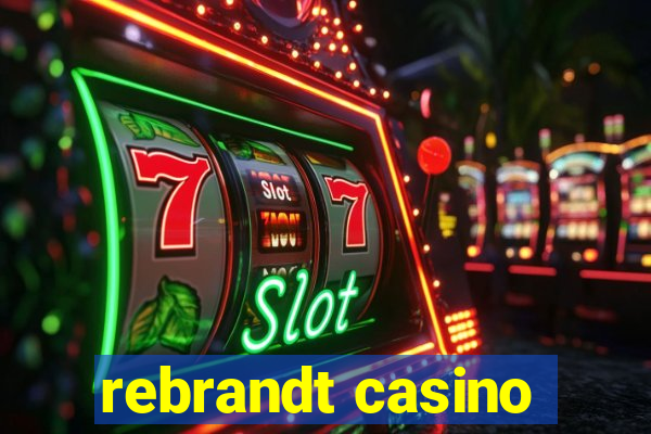 rebrandt casino