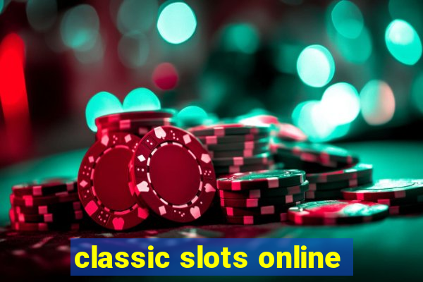 classic slots online