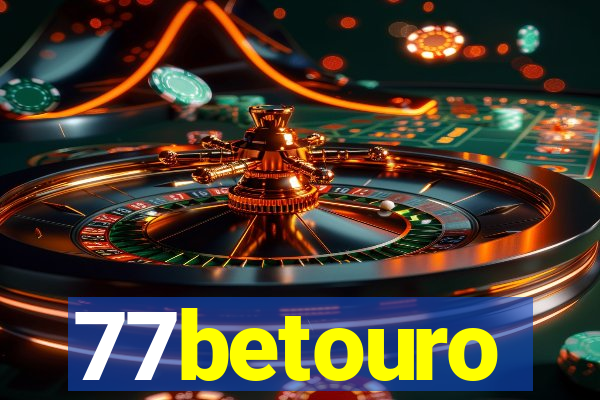 77betouro