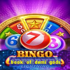 book of demi gods ii reloaded slot