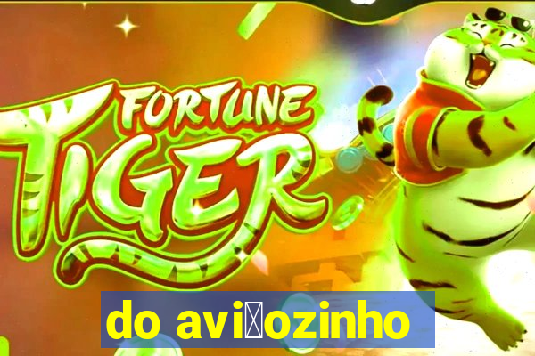 do avi茫ozinho