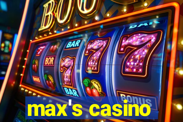 max's casino