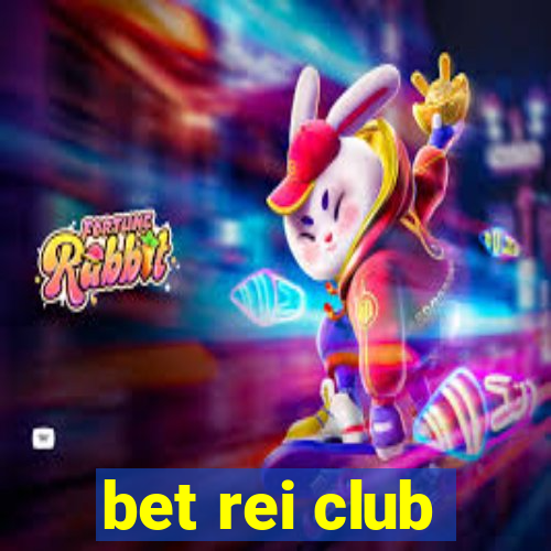 bet rei club