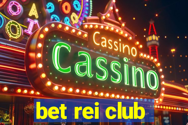 bet rei club