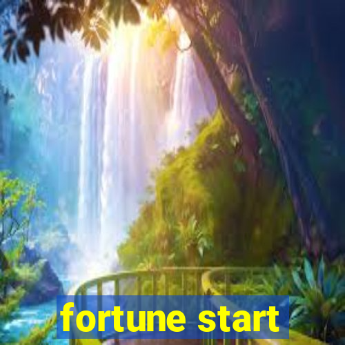 fortune start