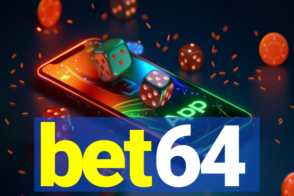 bet64