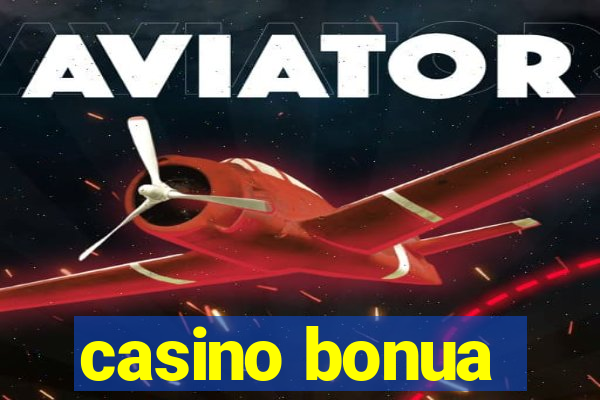 casino bonua