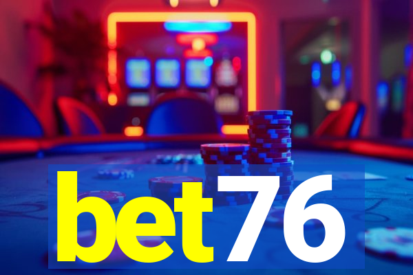 bet76