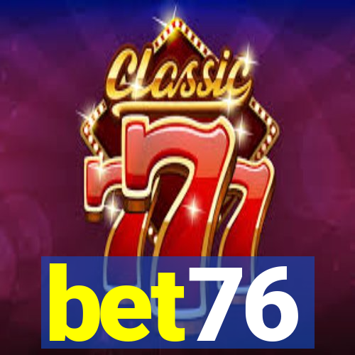 bet76