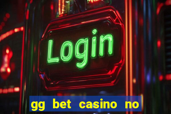 gg bet casino no deposit bonus