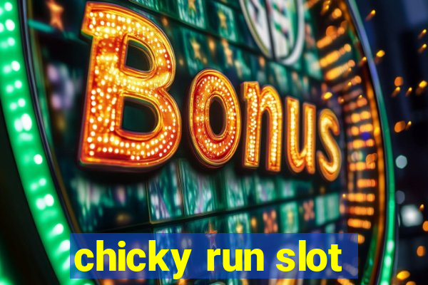 chicky run slot