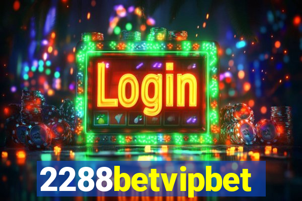 2288betvipbet