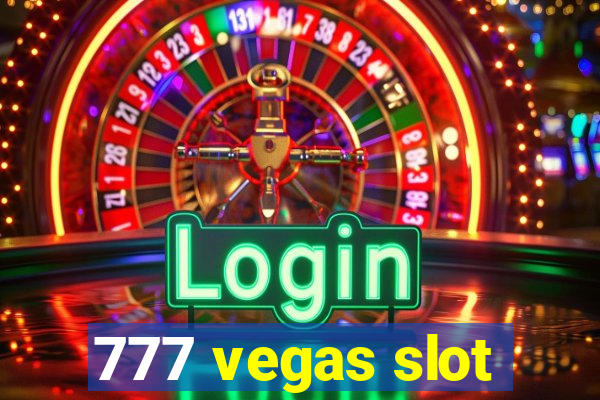 777 vegas slot