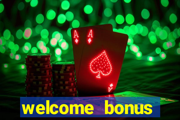 welcome bonus casino no deposit