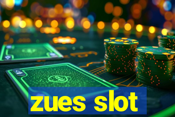 zues slot