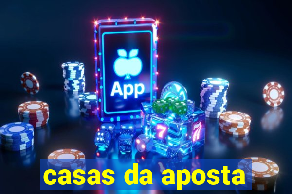 casas da aposta