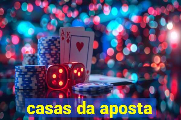 casas da aposta