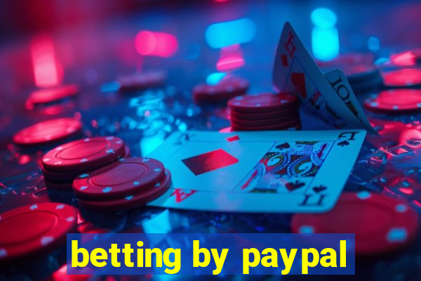 betting by paypal