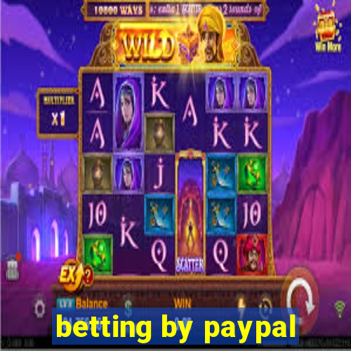 betting by paypal