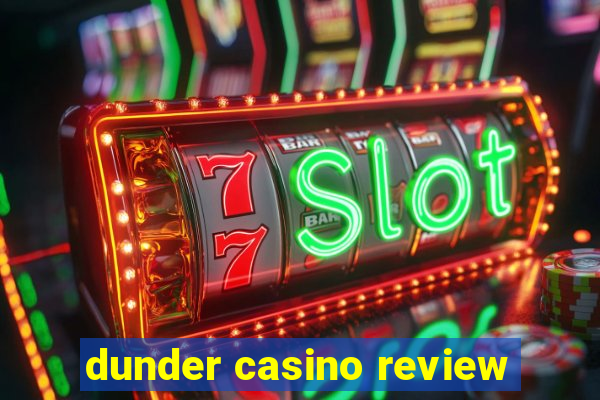 dunder casino review