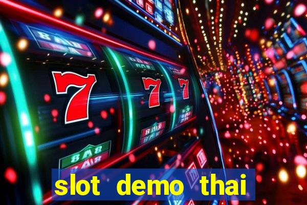 slot demo thai river wonders