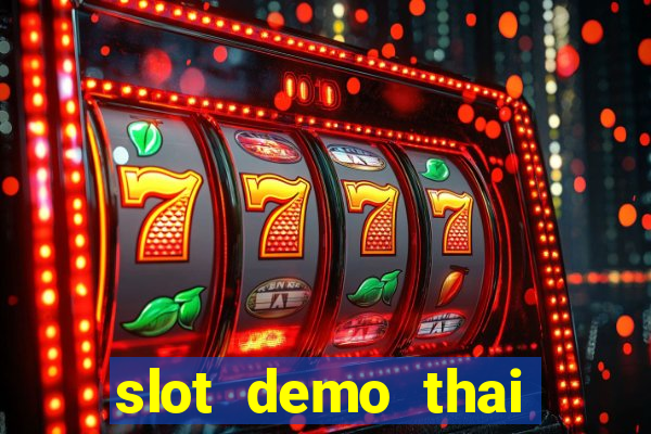 slot demo thai river wonders