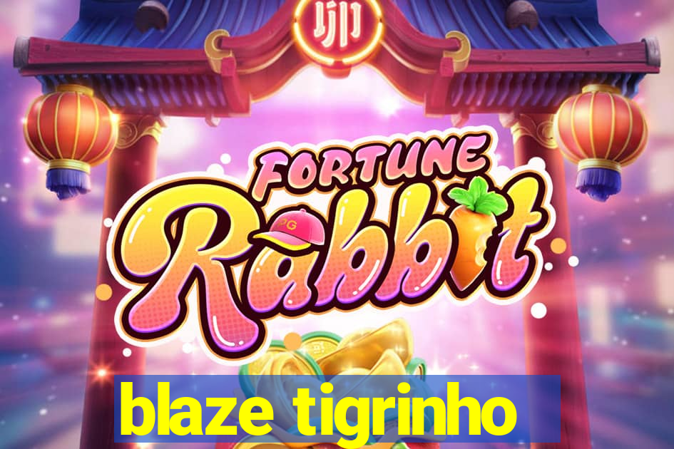 blaze tigrinho