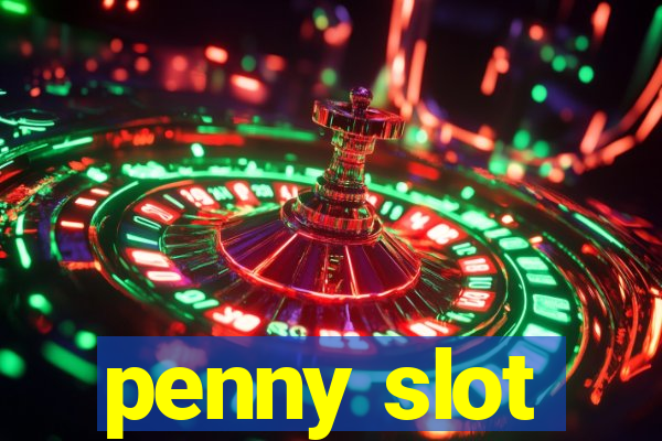 penny slot