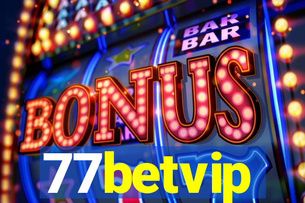 77betvip