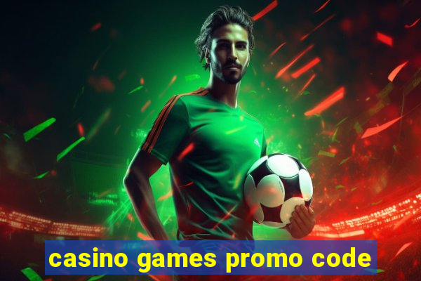 casino games promo code