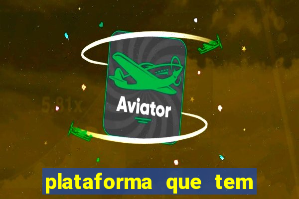 plataforma que tem o fortune tiger